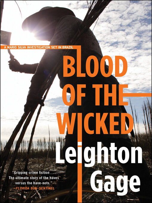 Title details for Blood of the Wicked by Leighton Gage - Available